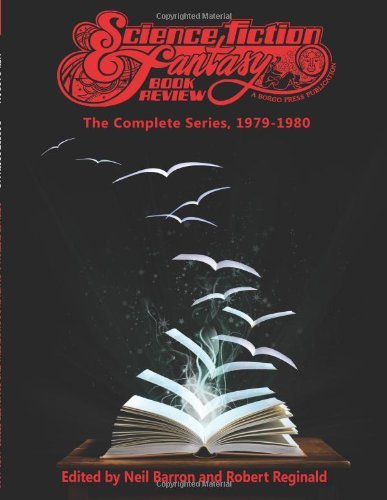 Cover for Robert Reginald · Science Fiction &amp; Fantasy Book Review: the Complete Series, 1979-1980 (Taschenbuch) (2009)