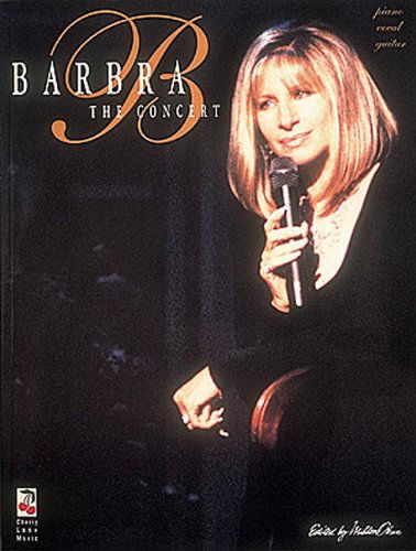Cover for Barbra Streisand · Barbra Streisand - the Concert (Piano, Vocal, Guitar) (Pocketbok) (1995)