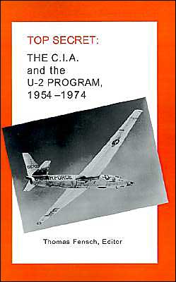 Cover for Thomas Fensch · The C.i.a. and the U-2 Program: 1954-1974 (Hardcover Book) (2001)