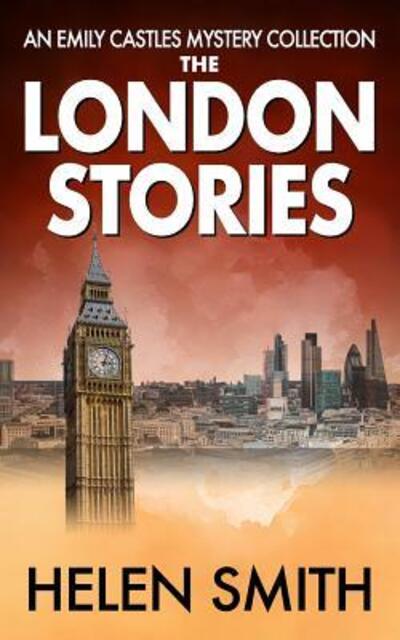 Cover for Helen Smith · The London Stories (Paperback Book) (2014)