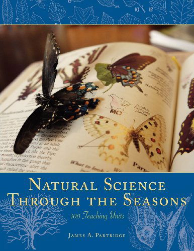 Cover for James a Partridge · Natural Science Through the Seasons: 100 Teaching Units (Paperback Book) (2012)