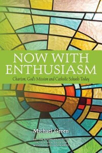 Cover for Canon Michael Green · Now with Enthusiasm (Paperback Book) (2018)
