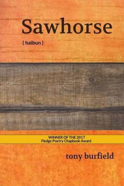 Sawhorse - Tony Burfield - Książki - Middle Creek Publishing & Audio - 9780997420098 - 6 maja 2017