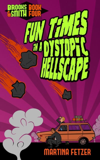 Cover for Martina Fetzer · Fun Times in a Dystopic Hellscape (Paperback Book) (2022)