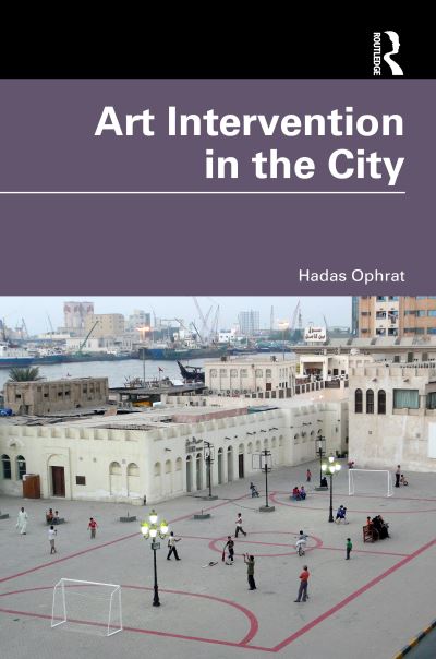 Cover for Hadas Ophrat · Art Intervention in the City (Paperback Bog) (2022)