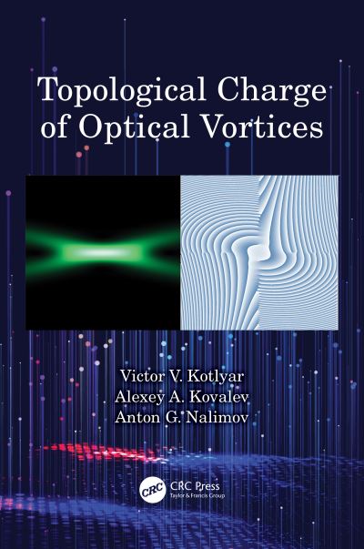 Cover for Victor V. Kotlyar · Topological Charge of Optical Vortices (Taschenbuch) (2024)