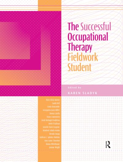 Cover for Karen Sladyk · The Successful Occupational Therapy Fieldwork Student (Gebundenes Buch) (2024)