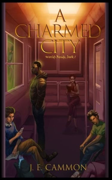 Cover for J E Cammon · A Charmed City (Paperback Bog) (2019)