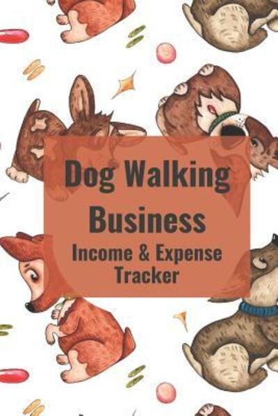 Cover for Hidden Valley Press · Dog Walking BUSINESS (Pocketbok) (2019)