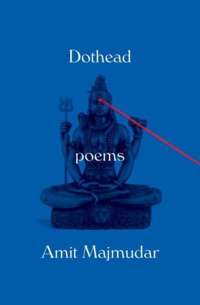 Cover for Amit Majmudar · Dothead: Poems (Taschenbuch) (2018)