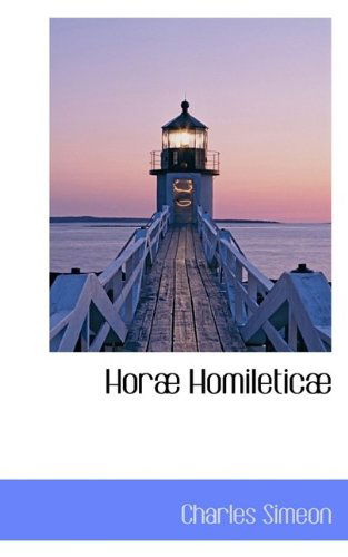 Cover for Charles Simeon · Horae Homileticae (Paperback Book) (2009)