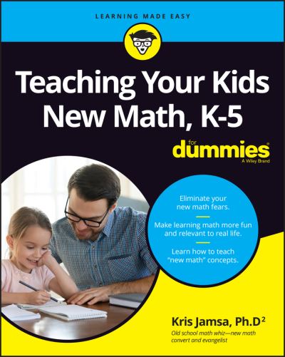 Cover for Kris Jamsa · Teaching Your Kids New Math, K-5 For Dummies (Pocketbok) (2022)