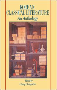 Korean Classical Literature - Chung Chong-Wha - Książki - Taylor & Francis Ltd - 9781138974098 - 28 lutego 2016