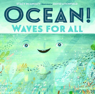 Cover for Stacy McAnulty · Ocean! Waves for All - Our Universe (Hardcover Book) (2020)