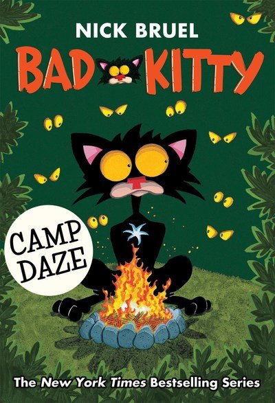 Cover for Nick Bruel · Bad Kitty Camp Daze - Bad Kitty (Paperback Book) (2018)