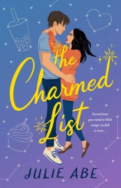 Cover for Julie Abe · The Charmed List (Hardcover Book) (2022)