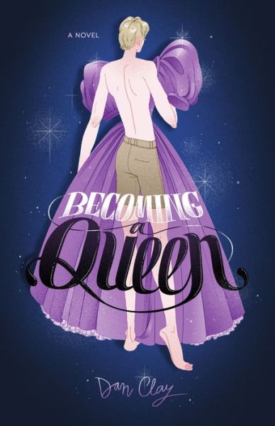 Cover for Dan Clay · Becoming a Queen (Hardcover Book) (2023)