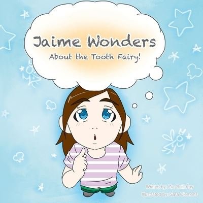 Cover for Zia Quill Kay · Jaime Wonders (Paperback Book) (2021)