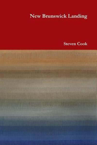 Cover for Steven Cook · New Brunswick Landing (Paperback Book) (2016)