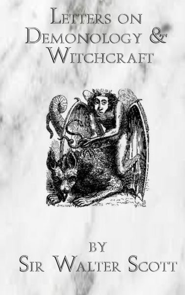 Cover for Walter Scott · Letters on Demonology &amp; Wtichcraft (Bog) (2016)