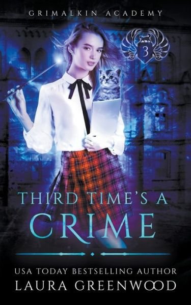 Cover for Laura Greenwood · Third Time's A Crime (Paperback Book) (2020)