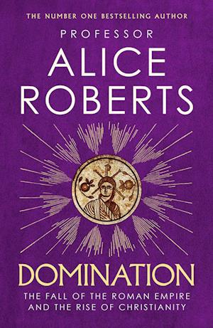 Domination - Alice Roberts - Books - Simon & Schuster Ltd - 9781398510098 - August 28, 2025