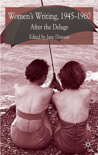 Cover for Jane Dowson · Women's Writing 1945-1960: After the Deluge (Hardcover Book) [2003 edition] (2003)
