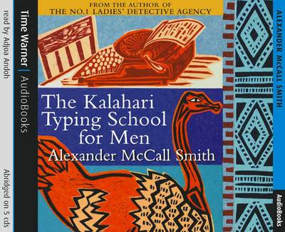 Cover for Alexander Mccall Smith  · The Kalahari Typing School For Men (No 1 (CD)