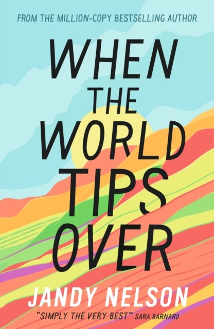 Cover for Jandy Nelson · When the World Tips Over (Paperback Bog) (2024)