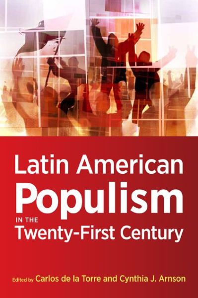 Cover for Carlos De La Torre · Latin American Populism in the Twenty-First Century (Paperback Book) (2013)