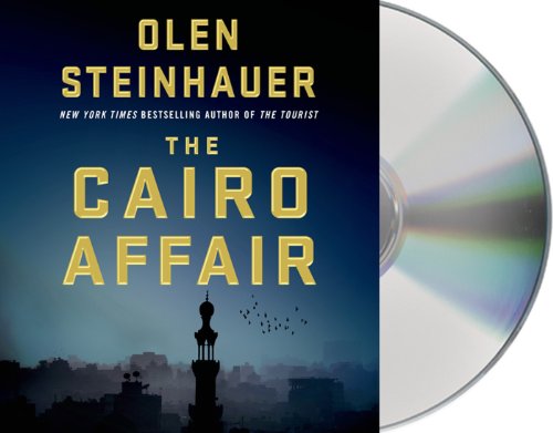 Cover for Olen Steinhauer · The Cairo Affair (Audiobook (CD)) [Unabridged edition] (2014)