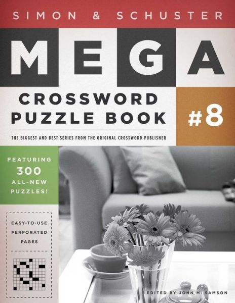 Cover for John M Samson · Simon &amp; Schuster Mega Crossword Puzzle Book #8 - S&amp;S Mega Crossword Puzzles (Paperback Book) (2010)