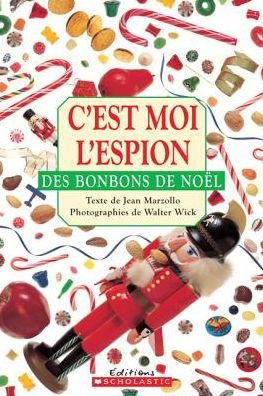 Cover for Jean Marzollo · C'Est Moi l'Espion Des Bonbons de No?l (Pocketbok) (2012)