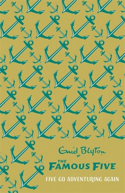 Cover for Enid Blyton · Famous Five: Five Go Adventuring Again: Book 2 - Famous Five (Inbunden Bok) (2017)