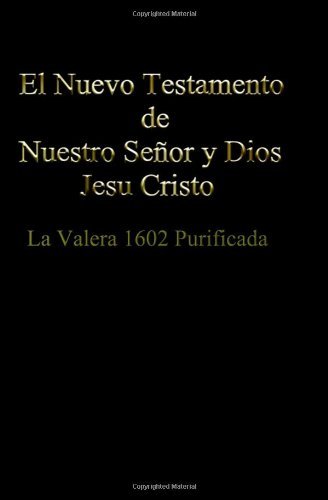 Cover for Iglesia Bautista Biblica De La Gracia · El Nuevo Testamento De Nuestro Señor Dios Y Salvador Jesu Cristo (Paperback Book) [Spanish edition] (2011)