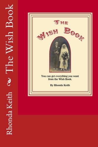 Rhonda Keith · The Wish Book (Paperback Book) (2011)