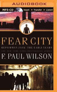 Fear City - F Paul Wilson - Audio Book - Brilliance Audio - 9781469254098 - October 6, 2015