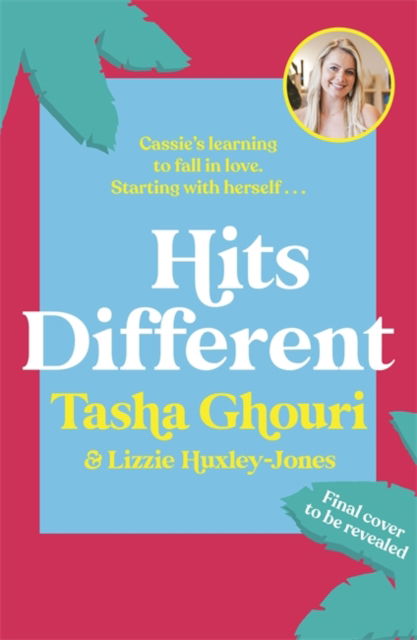 Cover for Tasha Ghouri · Hits Different: The sizzling dance romance from Strictly Come Dancing star Tasha Ghouri (Paperback Book) (2024)