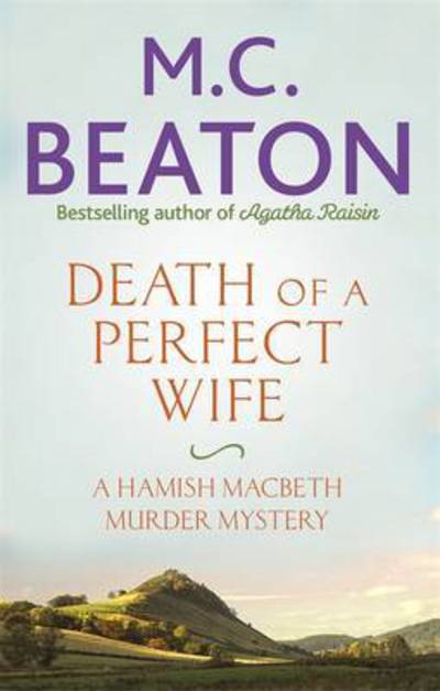 Cover for M.C. Beaton · Death of a Perfect Wife - Hamish Macbeth (Paperback Book) (2017)