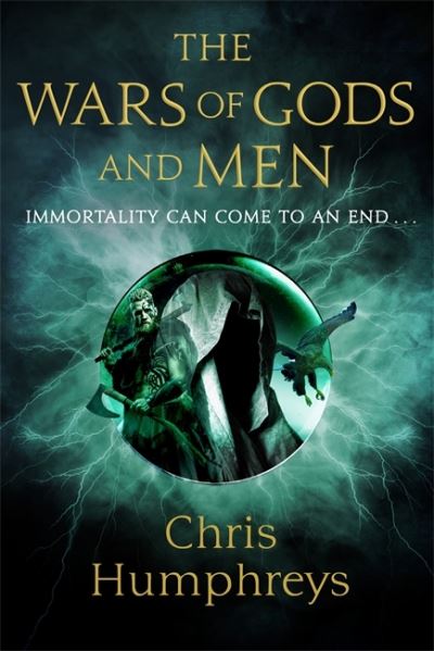 Cover for Chris Humphreys · The Wars of Gods and Men - Immortal's Blood (Paperback Book) (2022)