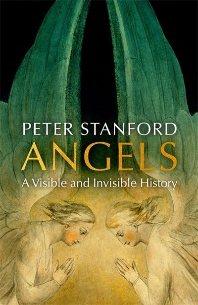 Cover for Peter Stanford · Angels: A History (Paperback Bog) [Illustrated edition] (2020)