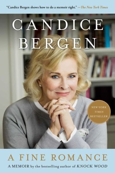 Cover for Candice Bergen · A Fine Romance (Pocketbok) (2016)