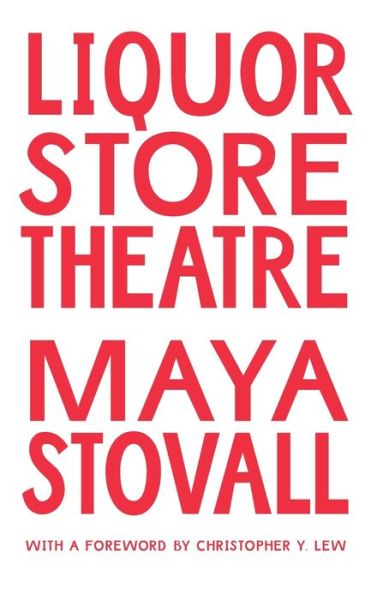 Cover for Maya Stovall · Liquor Store Theatre - Black Outdoors: Innovations in the Poetics of Study (Hardcover Book) (2020)