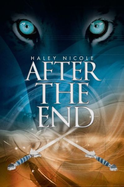 Cover for Haley Nicole · After the End (Paperback Book) (2013)