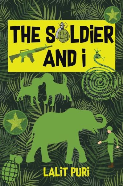 Cover for Lalit Puri · The Soldier &amp; I (Paperback Book) (2017)