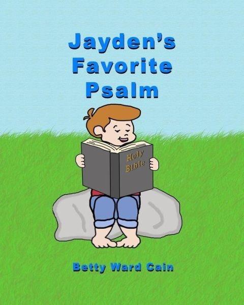 Cover for Betty Ward Cain · Jayden's Favorite Psalm (Paperback Book) (2013)