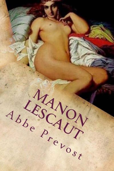 Cover for Abbe Prevost · Manon Lescaut: in Contemporary American English (Paperback Book) (2014)