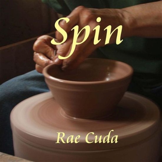 Cover for Rae Cuda · Spin (Paperback Book) (2014)