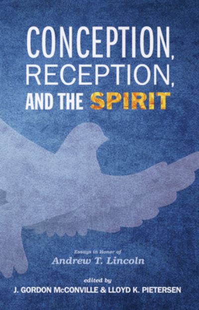 Cover for J Gordon McConville · Conception, Reception, and the Spirit (Paperback Book) (2015)