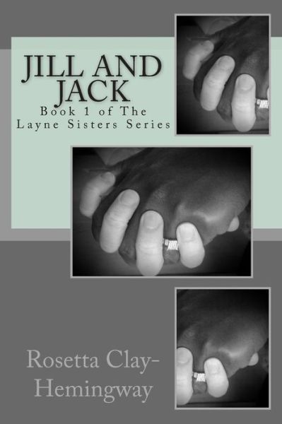 Cover for Rosetta Clay-hemingway · Jill and Jack (Paperback Bog) (2015)